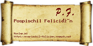 Pospischil Felicián névjegykártya